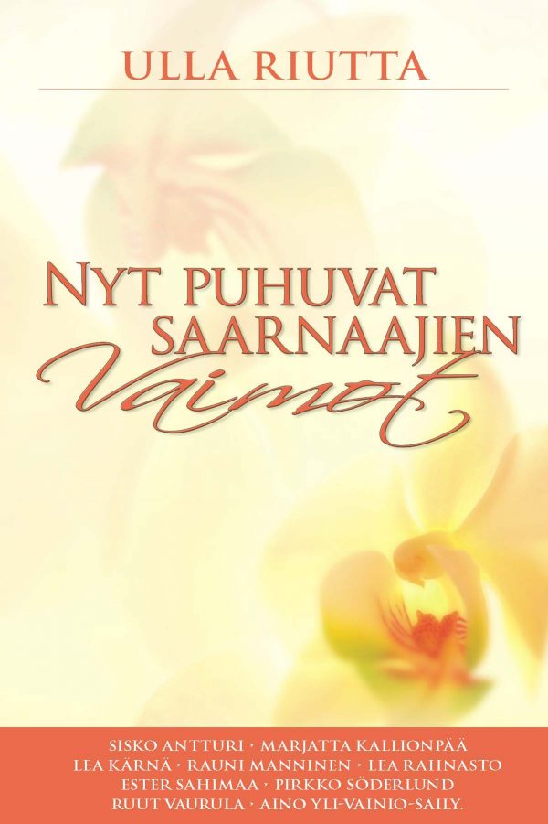 Nyt puhuvat saarnaajien vaimot