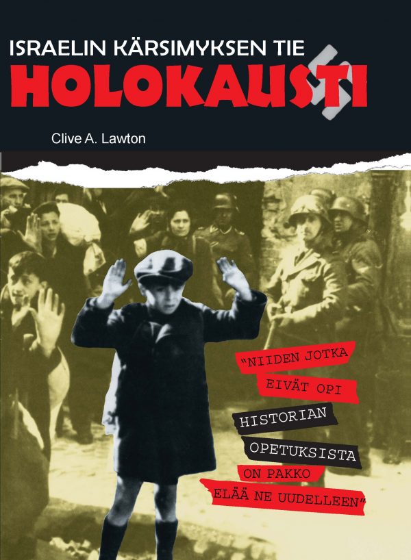 Holokausti - Israelin kärsimyksen tie