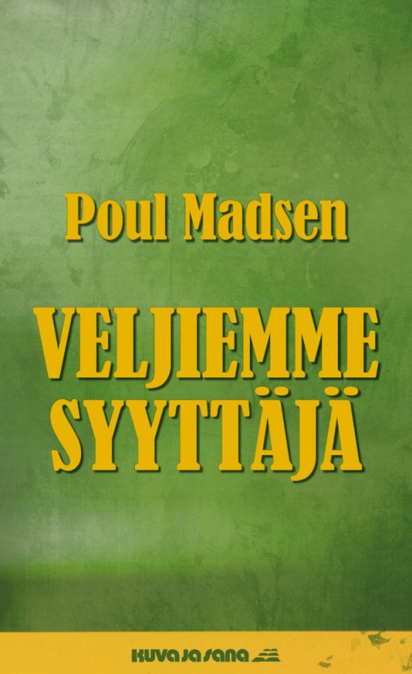 Veljiemme syyttäjä